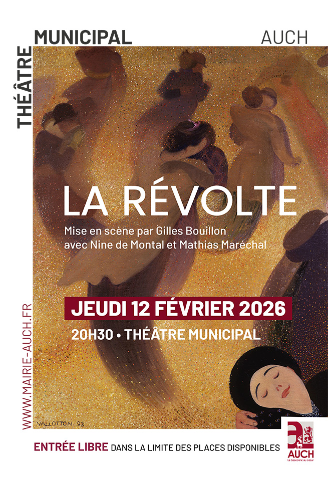 www.auch-tourisme.com Affiche du théâtre : illustration sur fond doré et paillettes, des silhouettes en aplat dansent en couple, un visage au premier plan en bas à droite de l'image, les yeux fermés avec un léger sourire, le titre du spectacle en blanc "la révolte" et la date surlignée en rouge "jeudi 12 février 2026"