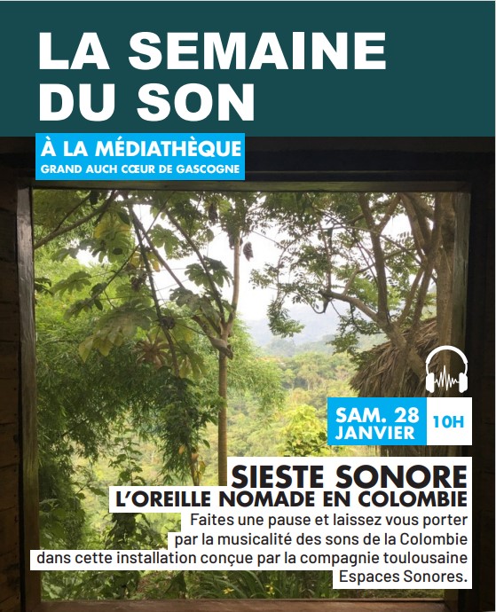 SIESTE Semaine-du-SON MEdiatheque Auch 2023