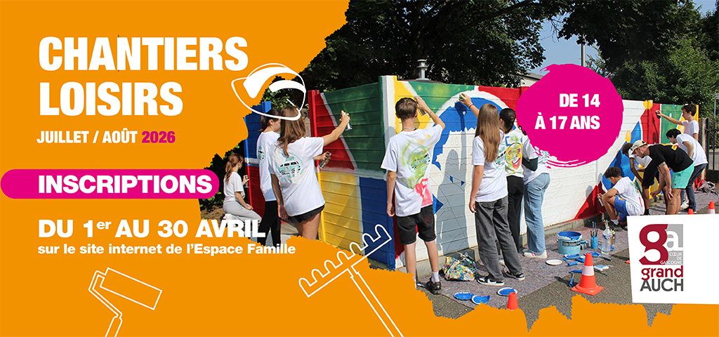 Inscrivez-vous aux chantiers loisirs avec Grand Auch Coeur de Gascogne en avril 2026